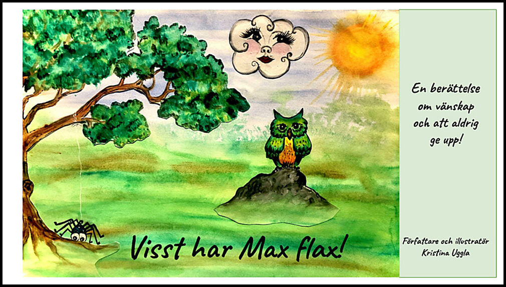 Uggla, Kristina | Visst har Max Flax?
