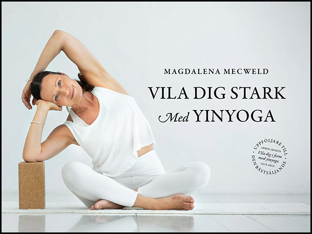 Mecweld, Magdalena | Vila dig stark med yinyoga