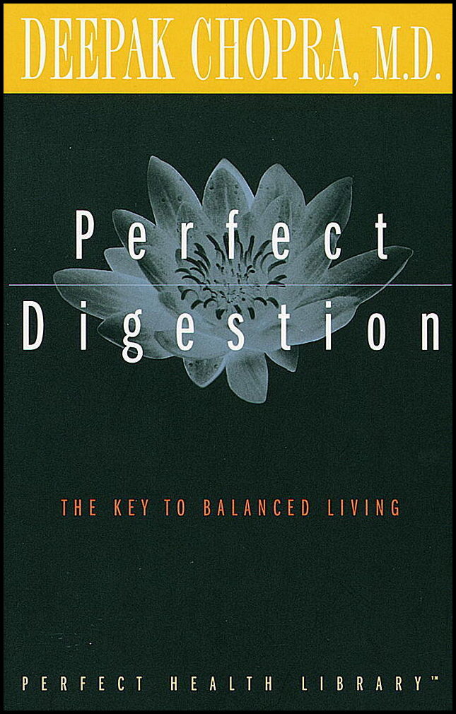 Chopra, Deepak Md | Perfect Digestion