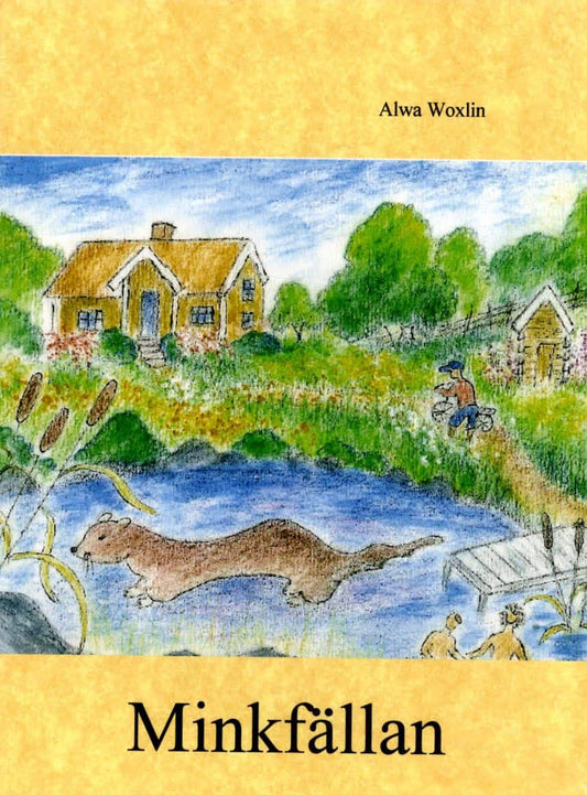 Woxlin, Alwa | Minkfällan