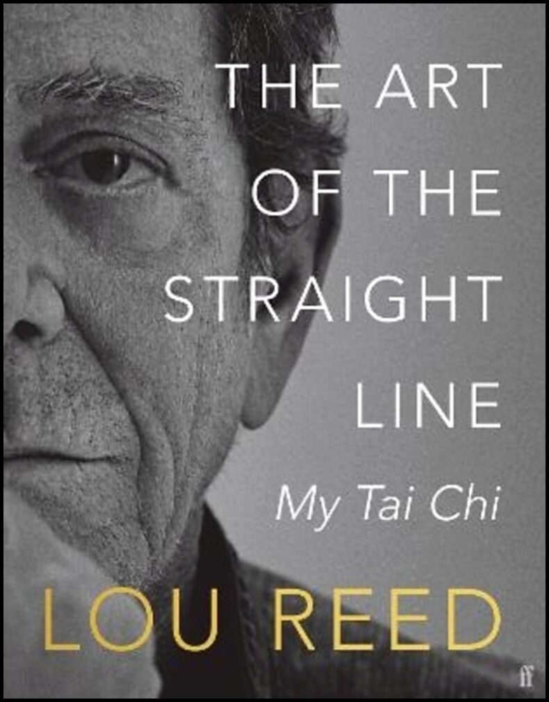 Reed, Lou | The Art of the Straight Line