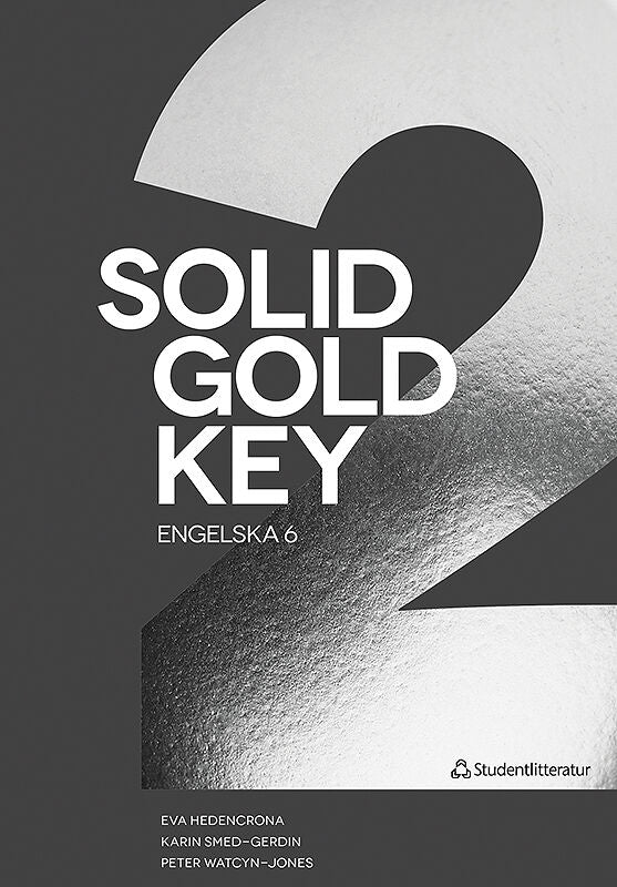 Hedencrona, Eva | Smed-Gerdin, Karin | Watcyn-Jones, Peter | Solid Gold 2 Key