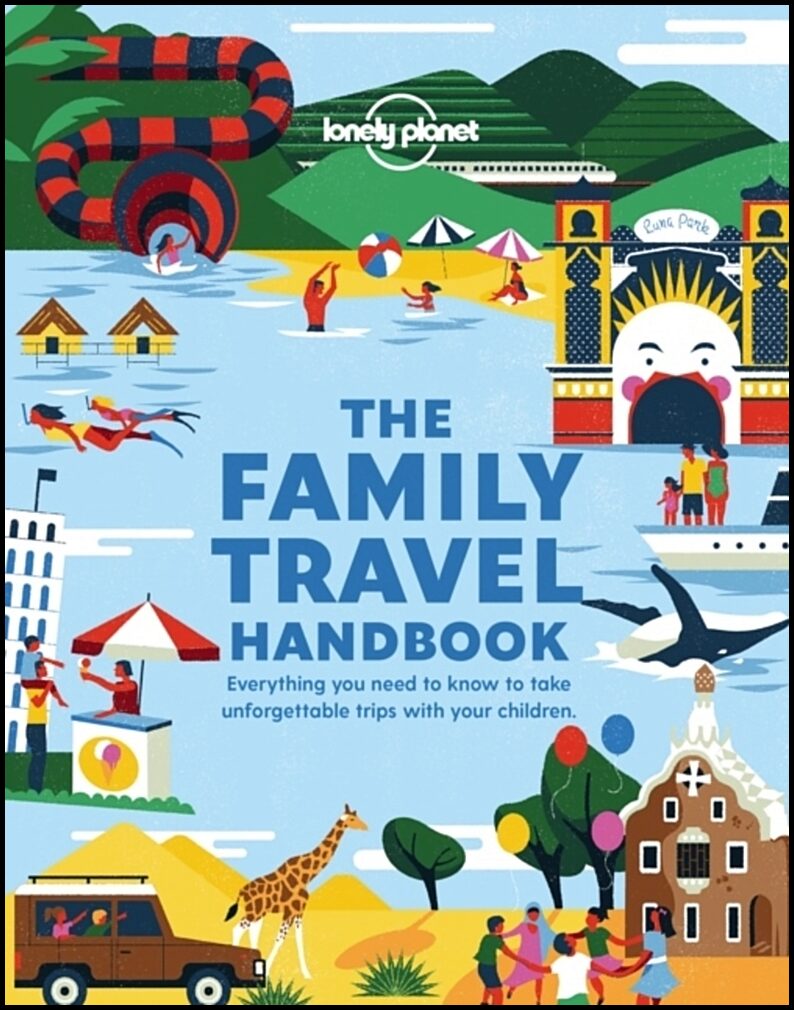 Lonely Planet | The Family Travel Handbook LP