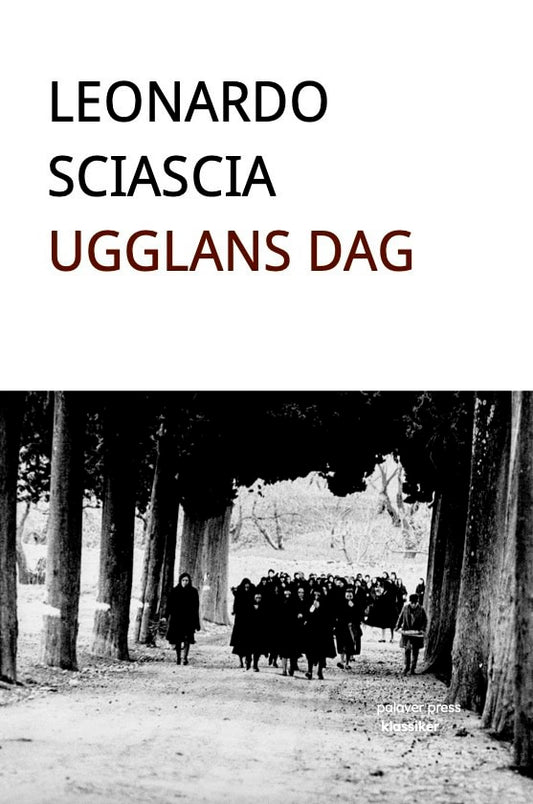 Sciascia, Leonardo | Ugglans dag