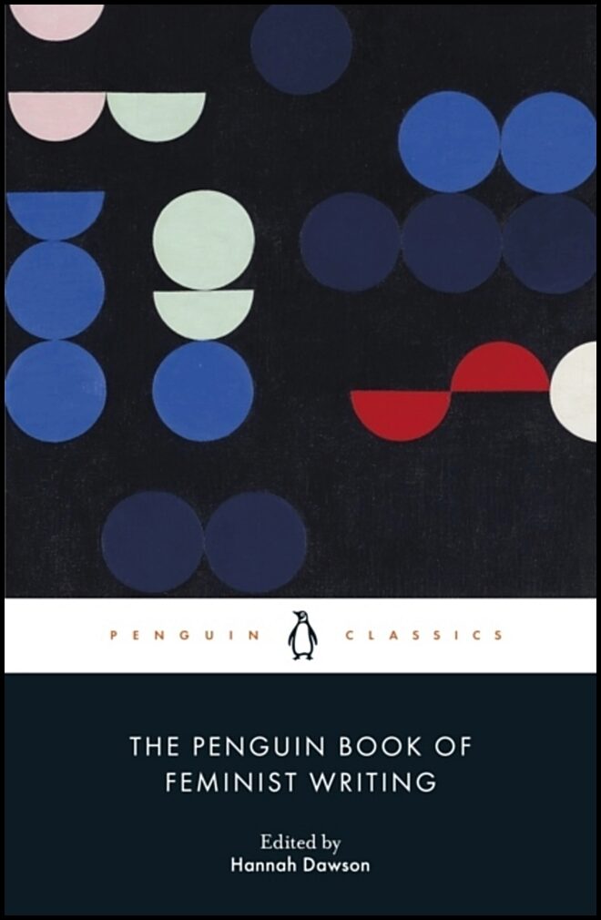 Dawson, Hannah | The Penguin Book of Feminist Writing