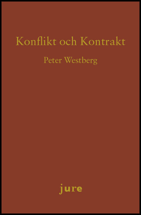 Westberg, Peter | Konflikt och kontrakt