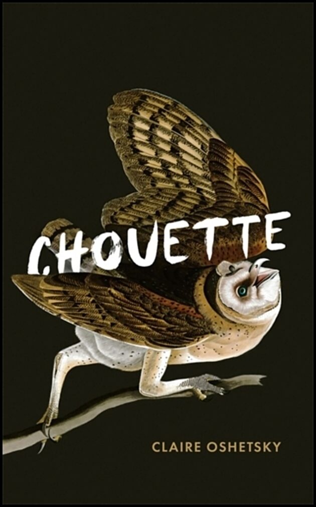 Oshetsky, Claire | Chouette