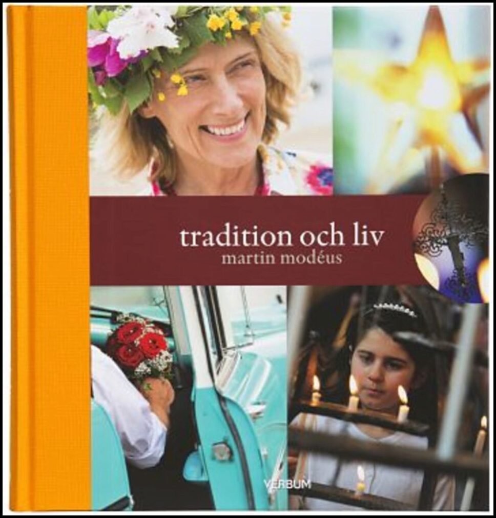 Modéus, Martin | Tradition och liv