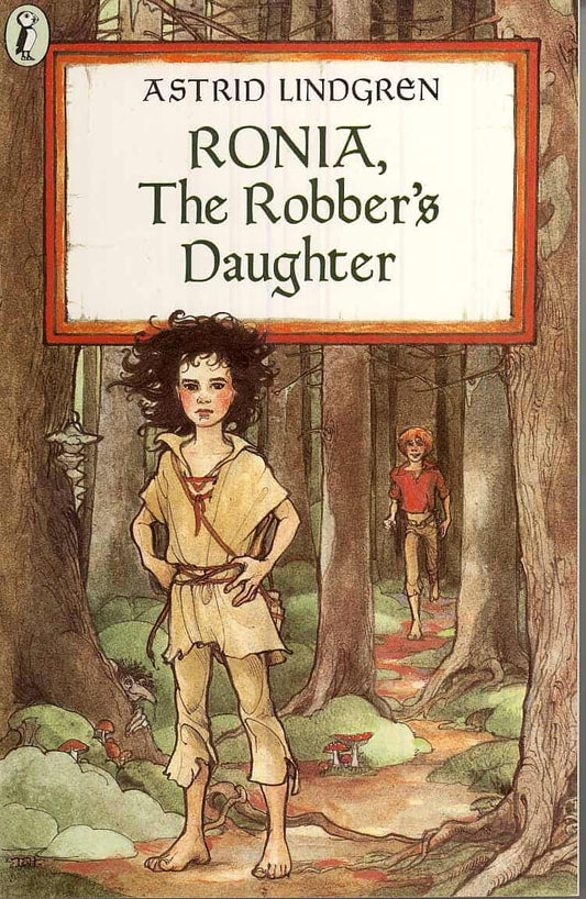 Lindgren, Astrid | Ronia,the Robber's Daughter