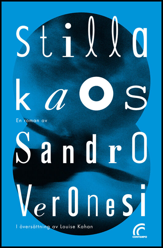 Veronesi, Sandro | Stilla kaos