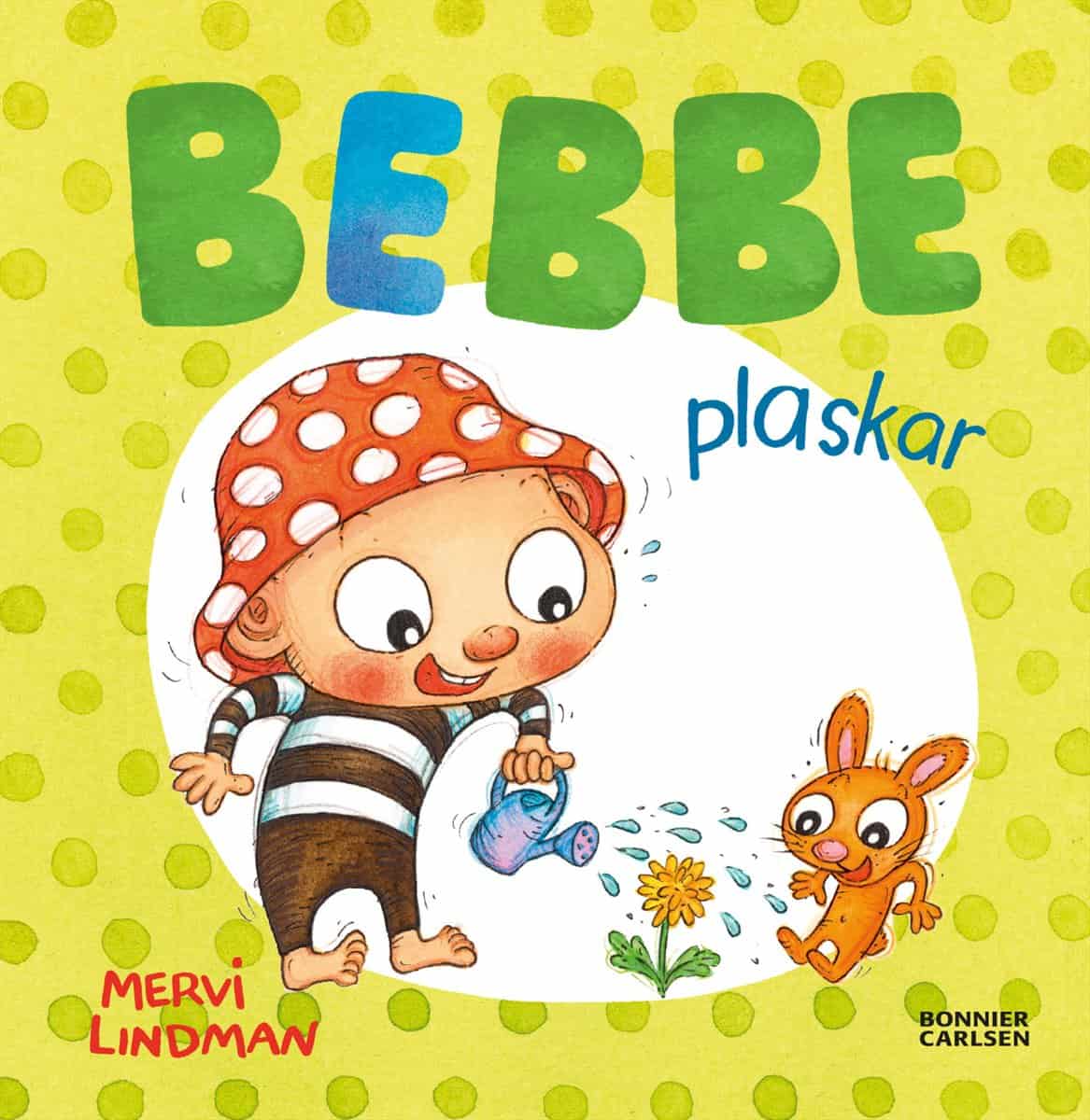Lindman, Mervi | Bebbe plaskar