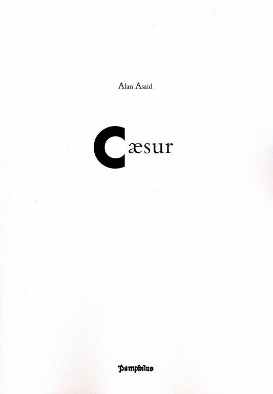 Asaid, Alan | Cæsur