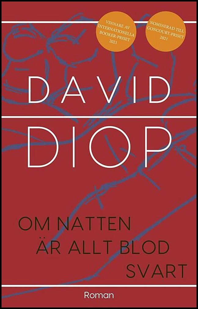 Diop, David | Om natten är allt blod svart