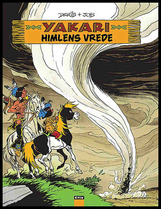 Job | Yakari : Himlens vrede