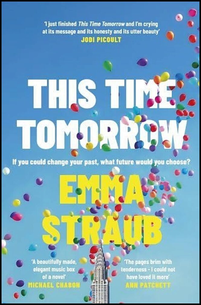 Straub, Emma | This Time Tomorrow