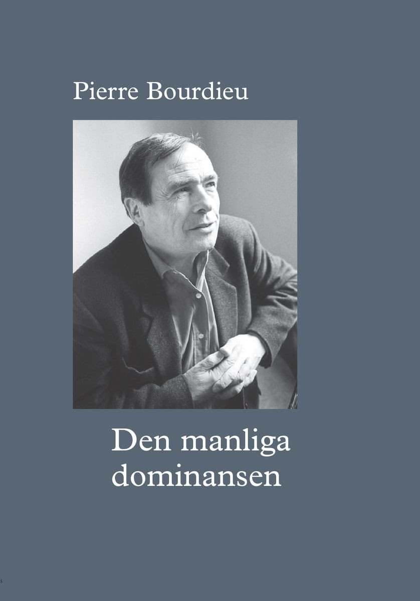 Bourdieu, Pierre | Den manliga dominansen