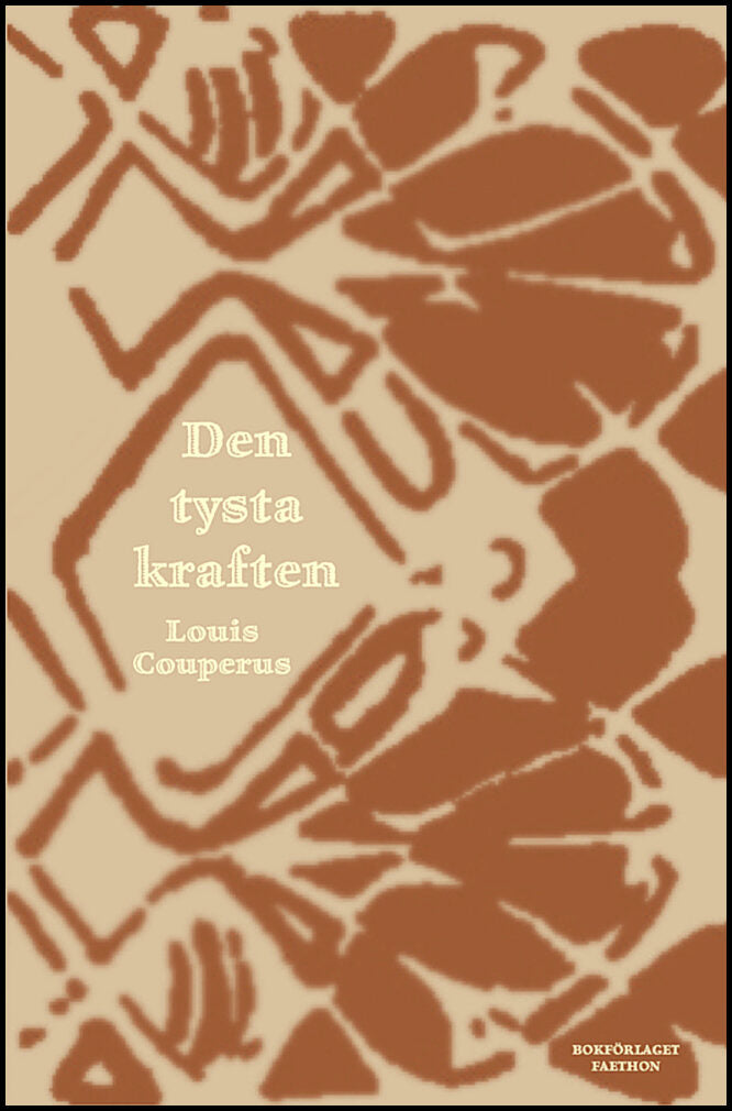 Couperus, Louis | Den tysta kraften