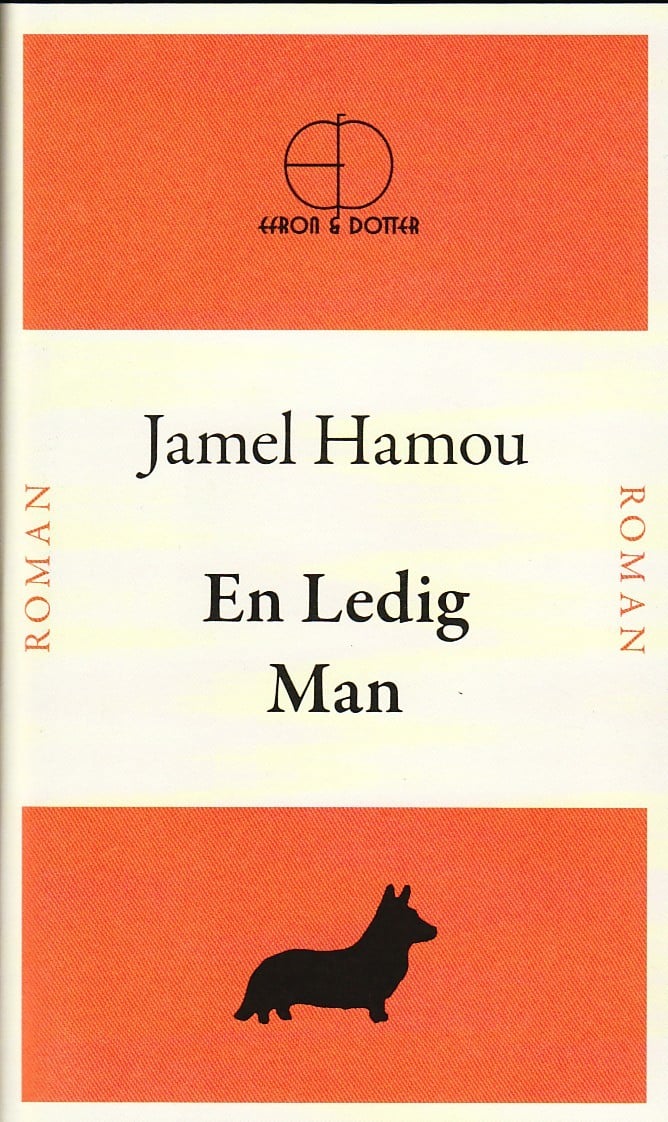 Hamou, Jamel | En ledig man