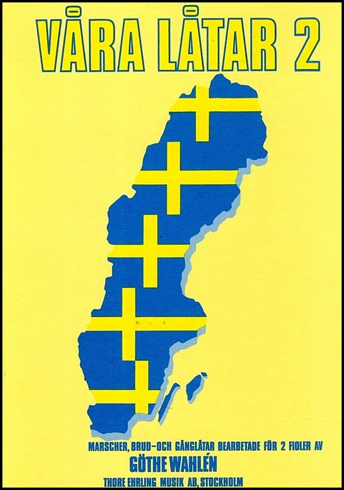 Wahlén, Göthe [red.] | Våra låtar 2