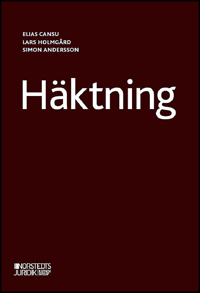 Cansu, Elias | Holmgård, Lars | Andersson, Simon | Häktning