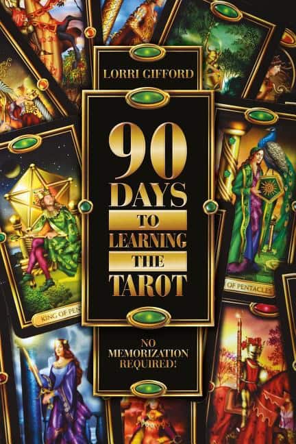 Gifford, Lorri | 90 Days to Learning the Tarot
