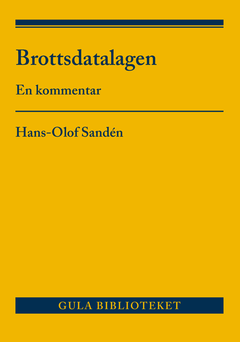 Sandén, Hans-Olof | Brottsdatalagen : En kommentar