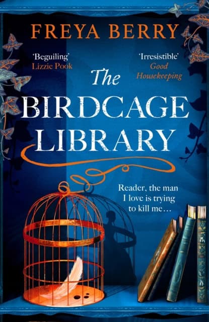 Berry, Freya | The Birdcage Library