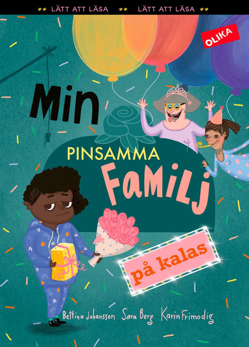Berg, Sara | Frimodig, Karin | Min pinsamma familj på kalas