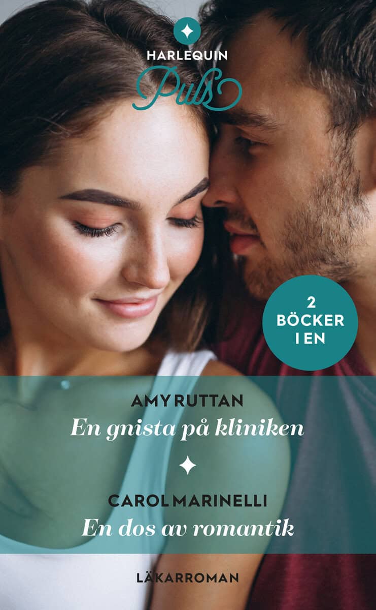 Marinelli, Carol | Ruttan, Amy | En gnista på kliniken | En dos av romantik