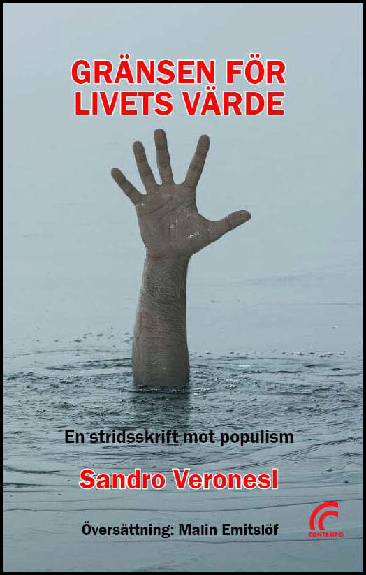 Veronesi, Sandro | Gränsen för livets värde : En stridsskrift mot populism