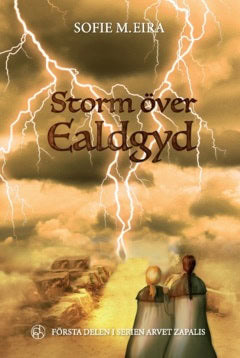 Eira, Sofie M. | Storm över Ealdgyd