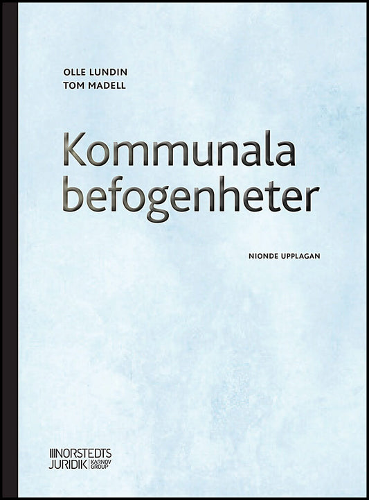 Lundin, Olle | Madell, Tom | Kommunala befogenheter