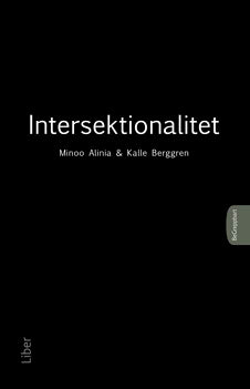 Alinia, Minoo | Berggren, Kalle | BeGreppbart : Intersektionalitet
