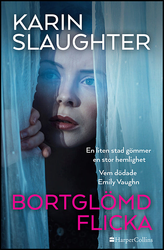Slaughter, Karin | Bortglömd flicka