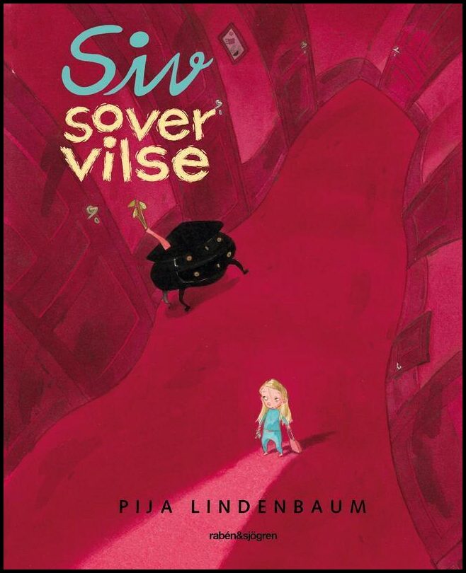 Lindenbaum, Pija | Siv sover vilse