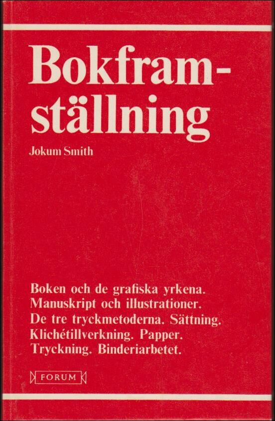 Smith, Jokum | Bokframställning