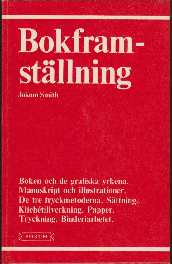 Smith, Jokum | Bokframställning