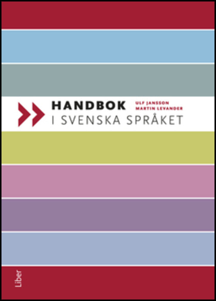Jansson, Ulf | Levander, Martin | Handbok i svenska språket