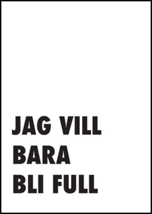 Demiri, Joakim | Jag vill bara bli full