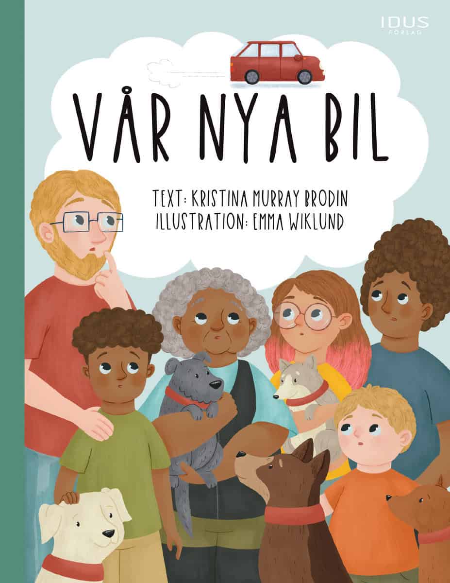 Murray Brodin, Kristina | Vår nya bil