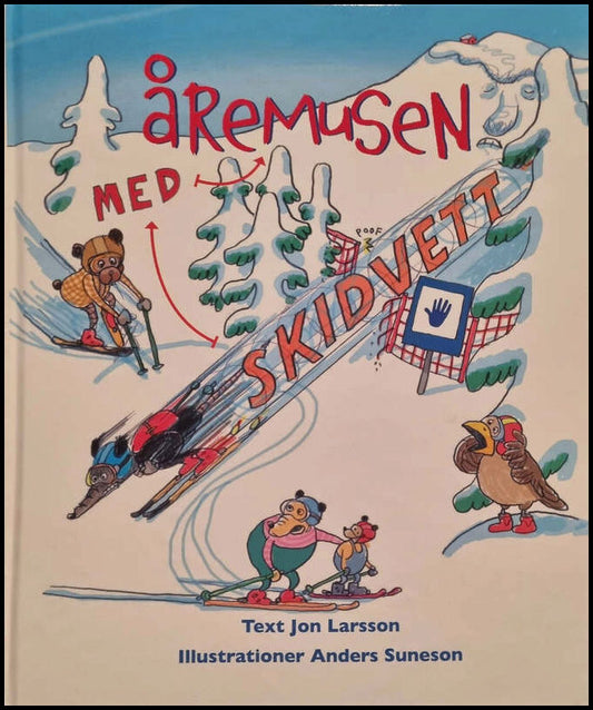Larsson, Jon | Skidvett med Åremusen
