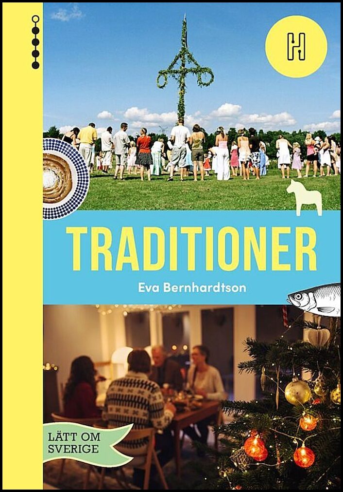 Bernhardtson, Eva | Traditioner