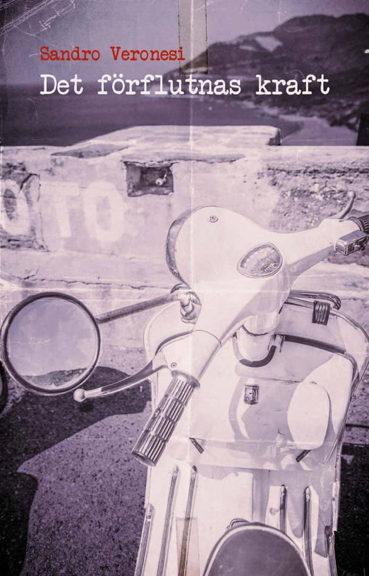 Veronesi, Sandro | Det förflutnas kraft