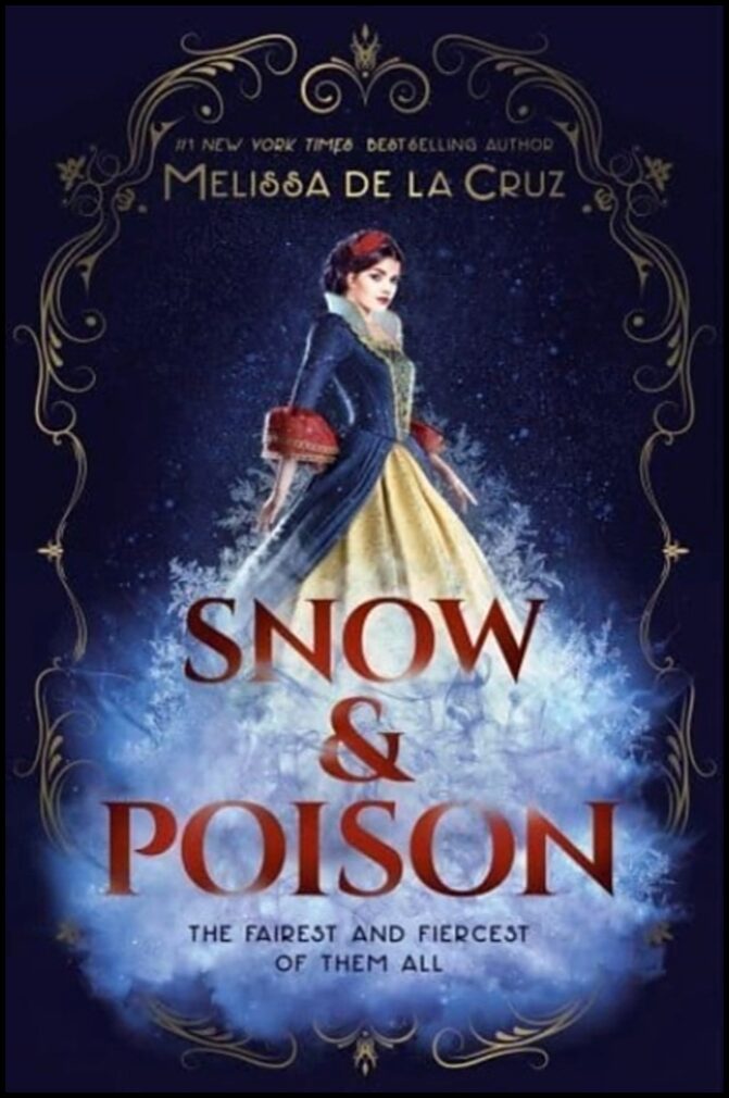 de la Cruz, Melissa | Snow & Poison