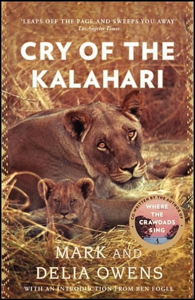 Owens, Mark| Owens, Delia | Cry of the Kalahari
