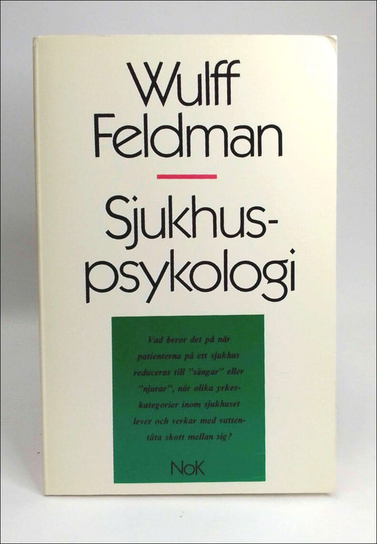 Feldman, Wulff | Sjukhuspsykologi