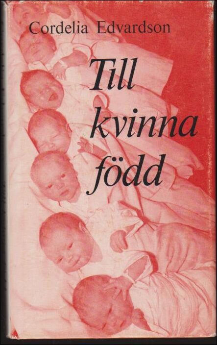 Edvardsson, Cordelia | Till kvinna född