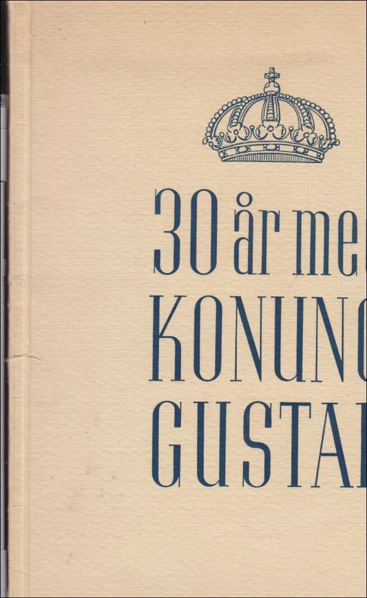 30 år med Konung Gustaf