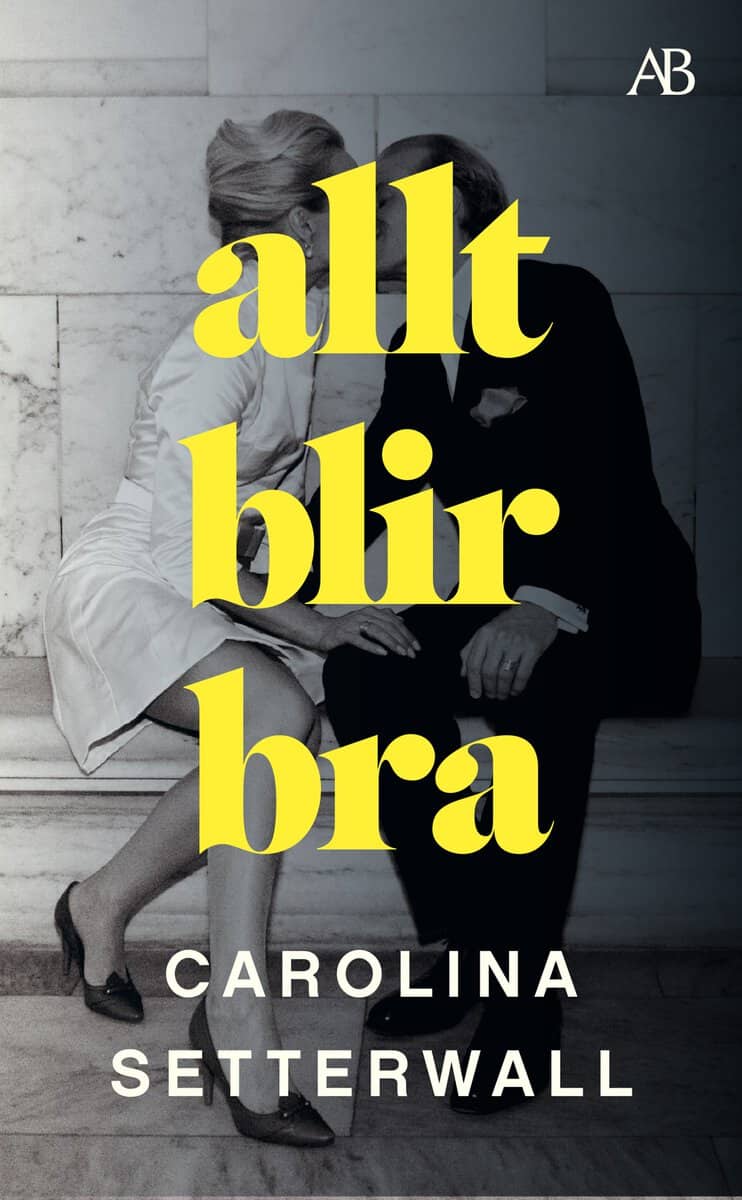 Setterwall, Carolina | Allt blir bra