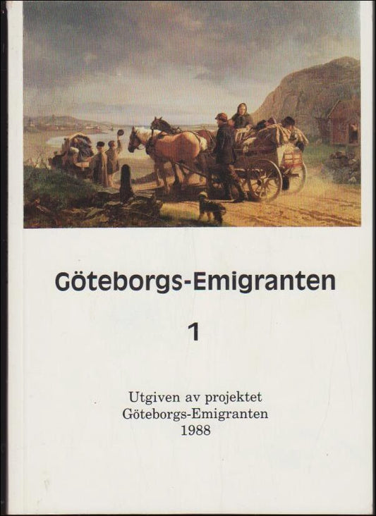 Clemensam, Per m. fl (Red) | Göteborgs-Emigranten 1